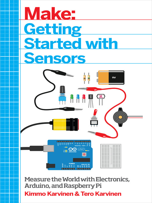 Title details for Getting Started with Sensors by Kimmo Karvinen - Available